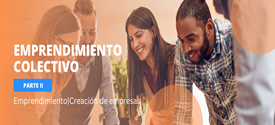 Emprendimiento colectivo (parte ii): emprendimiento